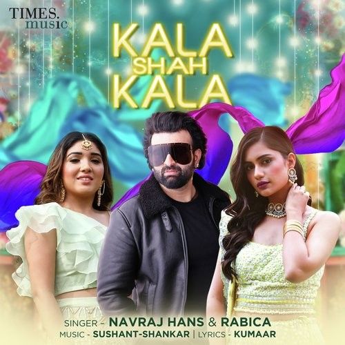 Download Kala Shah Kala Navraj Hans, Rabica Wadhawan mp3 song, Kala Shah Kala Navraj Hans, Rabica Wadhawan full album download