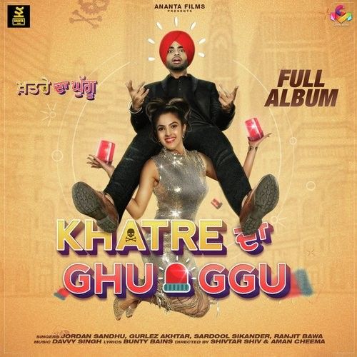 Download Qismat Badal Gayee Sardool Sikander mp3 song, Khatre Da Ghuggu Sardool Sikander full album download