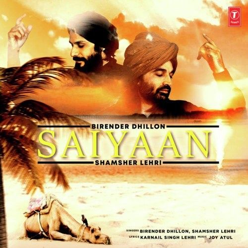 Download Saiyaan Shamsher Lehri, Birender Dhillon mp3 song, Saiyaan Shamsher Lehri, Birender Dhillon full album download