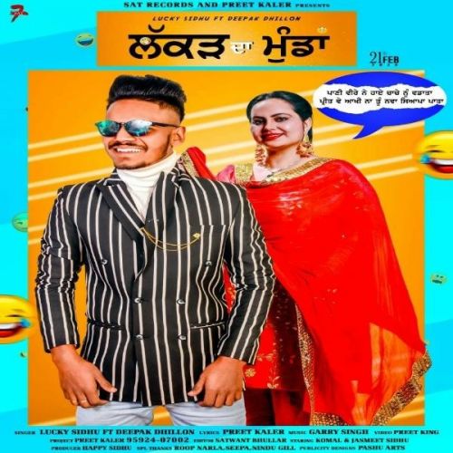 Download Lakad Da Munda Lucky Sidhu, Deepak Dhillon mp3 song, Lakad Da Munda Lucky Sidhu, Deepak Dhillon full album download