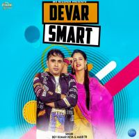 Download Devar Smart Dev Kumar Deva, TR mp3 song, Devar Smart Dev Kumar Deva, TR full album download