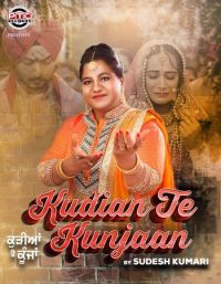 Download Kudiyan Te Kunjaan Sudesh Kumari mp3 song, Kudiyan Te Kunjaan Sudesh Kumari full album download