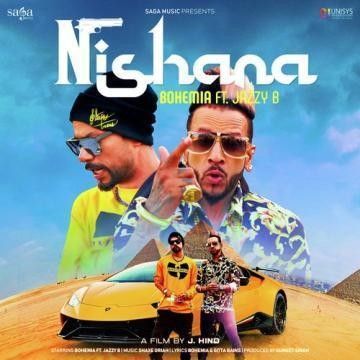 Download Nishana Jazzy B, Bohemia mp3 song, Nishana Jazzy B, Bohemia full album download