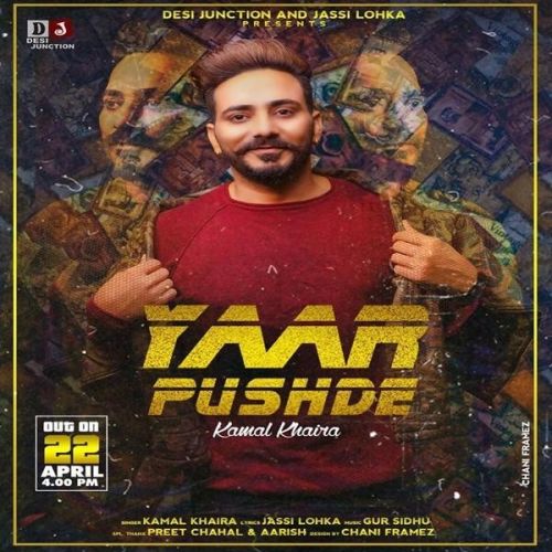 Download Yaar Pushde Kamal Khaira mp3 song, Yaar Pushde Kamal Khaira full album download