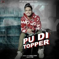 Download Pu Di Topper Sukh Lotey mp3 song, Pu Di Topper Sukh Lotey full album download