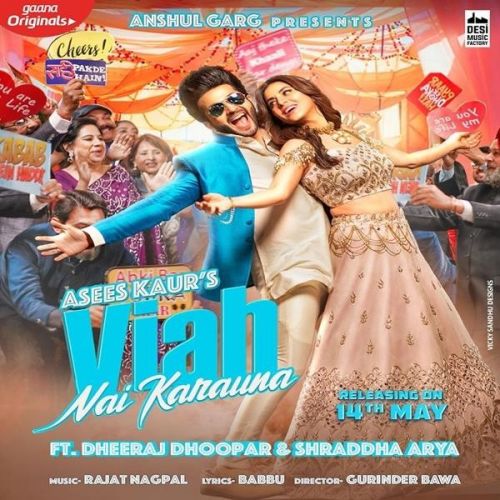 Download Viah Nai Karauna Asees Kaur mp3 song, Viah Nai Karauna Asees Kaur full album download