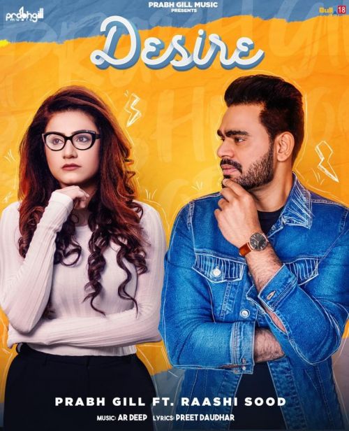 Download Desire Prabh Gill, Raashi Sood mp3 song, Desire Prabh Gill, Raashi Sood full album download