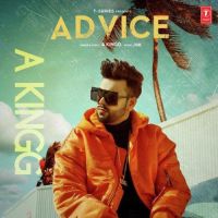 Download Advice A Kingg, Jsb mp3 song, Advice A Kingg, Jsb full album download