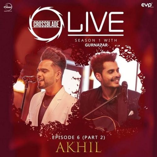 Download Life (Crossblade Season) Akhil, Gurnazar mp3 song, Life (Crossblade Season) Akhil, Gurnazar full album download