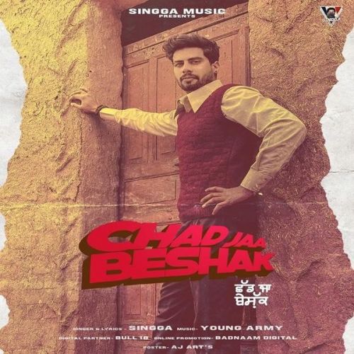 Download Chad Jaa Beshak Singga mp3 song, Chad Jaa Beshak Singga full album download