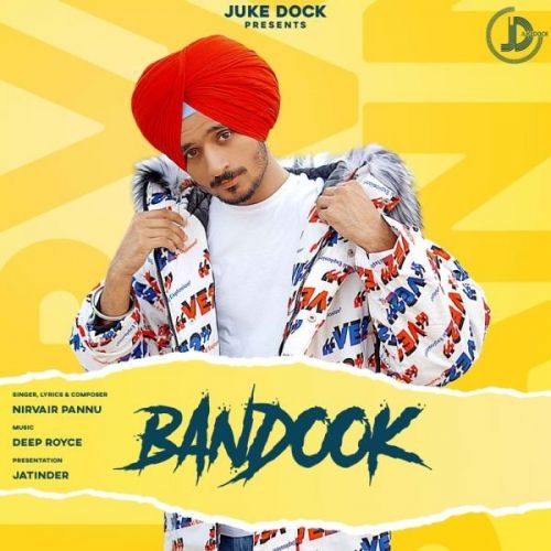 Download Bandook Nirvair Pannu mp3 song, Bandook Nirvair Pannu full album download