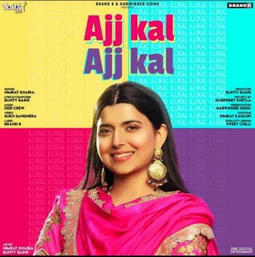 Download Ajj Kal Ajj Kal Nimrat Khaira mp3 song, Ajj Kal Ajj Kal Nimrat Khaira full album download