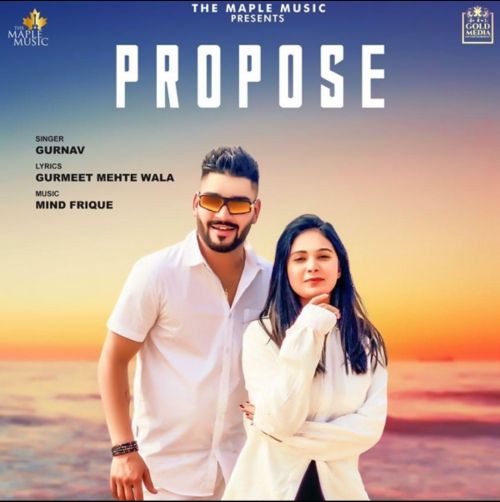 Download Propose Gurnav mp3 song