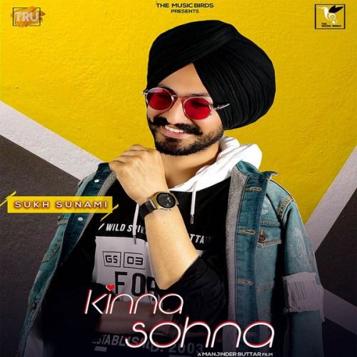 Download Kinna Sohna Sukh Sunami mp3 song