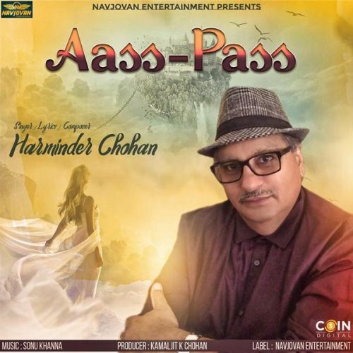 Download Aass Pass Harminder Chohan mp3 song, Aass Pass Harminder Chohan full album download