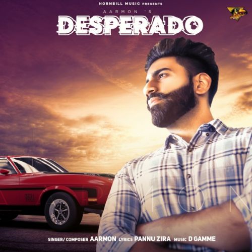 Download Desperado Aarmon, Pannu Zira mp3 song, Desperado Aarmon, Pannu Zira full album download