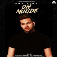 Download Oh Munde Gur Sidhu mp3 song, Oh Munde Gur Sidhu full album download