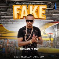 Download Fake Girik Aman, Ahgo mp3 song, Fake Girik Aman, Ahgo full album download