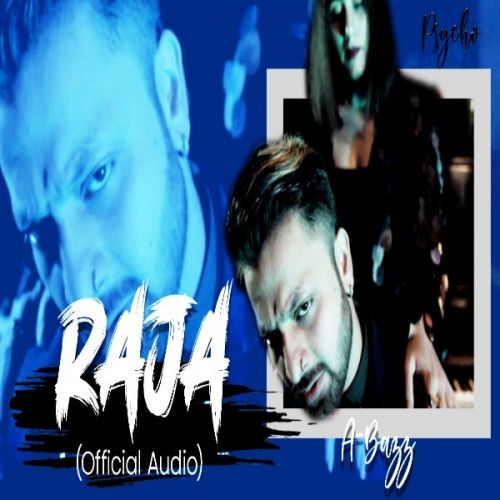 Download Raja (Psycho) A Bazz mp3 song, Raja (Psycho) A Bazz full album download