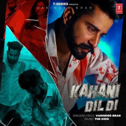 Download Kahani Dil Di Varinder Brar mp3 song, Kahani Dil Di Varinder Brar full album download