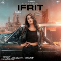 Download Ifrat Mandy Kalra mp3 song, Ifrat Mandy Kalra full album download