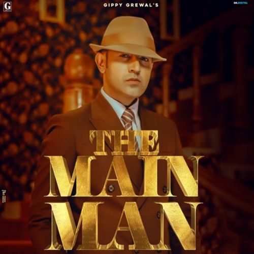 Download Ask Them Gippy Grewal, Karan Aujla mp3 song, The Main Man Gippy Grewal, Karan Aujla full album download