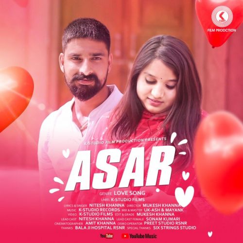 Download Asar (A Love Story) Nitesh Khanna mp3 song