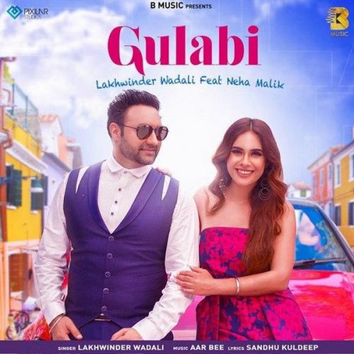 Download Gulabi Lakhwinder Wadali mp3 song, Gulabi Lakhwinder Wadali full album download