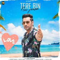 Download Tere Bin Nei Jeena Rai Jujhar mp3 song, Tere Bin Nei Jeena Rai Jujhar full album download