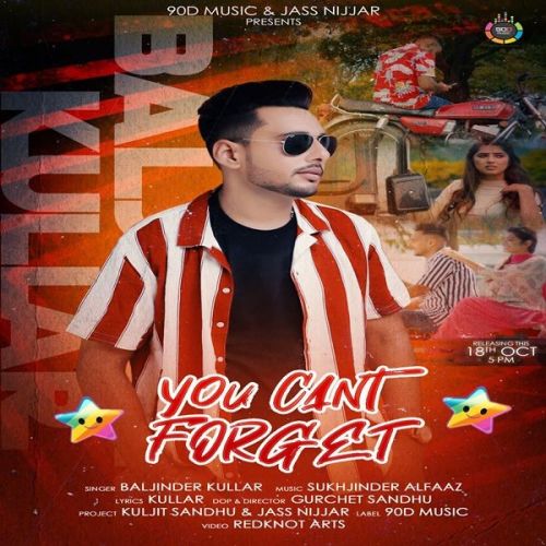 Download You Cant Forget Baljinder Kullar mp3 song, You Cant Forget Baljinder Kullar full album download