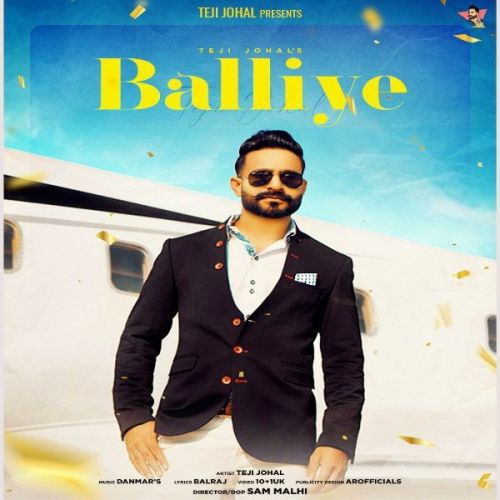 Download Balliye Teji Johal mp3 song, Balliye Teji Johal full album download