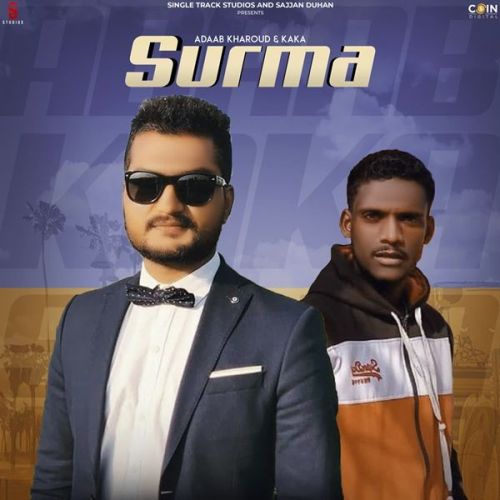 Download Surma Kaka, Adaab Kharoud mp3 song, Surma Kaka, Adaab Kharoud full album download