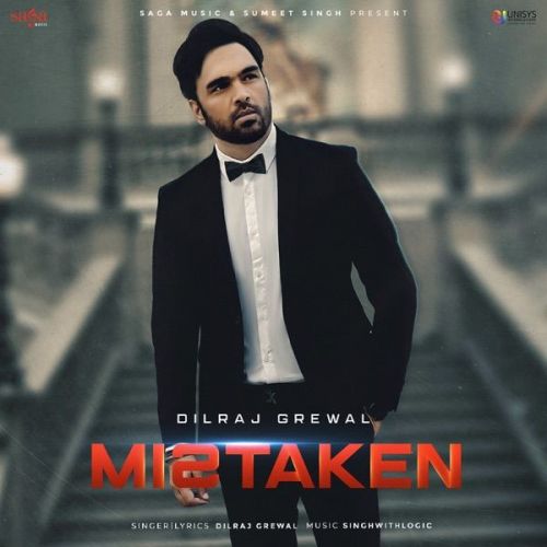 Download Mistaken Dilraj Grewal mp3 song, Mistaken Dilraj Grewal full album download