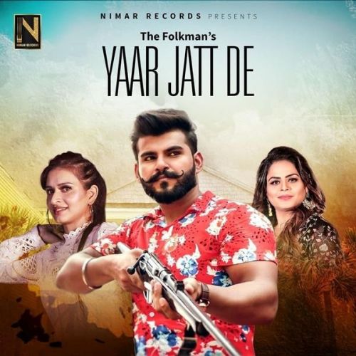 Download Yaar Jatt De The Folkman, Gurlej Akhtar mp3 song, Yaar Jatt De The Folkman, Gurlej Akhtar full album download