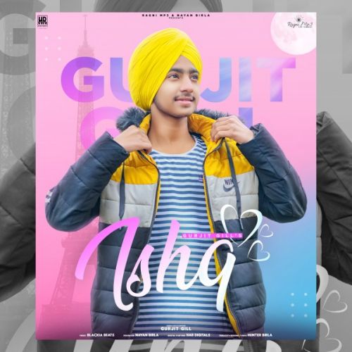 Download Ishq Gurjit Gill mp3 song, Ishq Gurjit Gill full album download