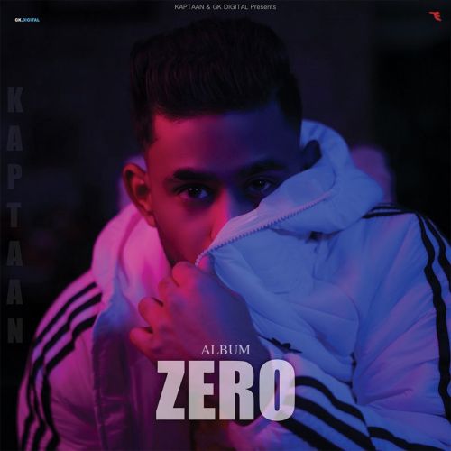 Download Nasha Kaptaan mp3 song, ZERO Kaptaan full album download