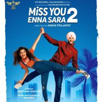 Download Miss You Enna Sara 2 Navjeet, Nitika Jain mp3 song, Miss You Enna Sara 2 Navjeet, Nitika Jain full album download