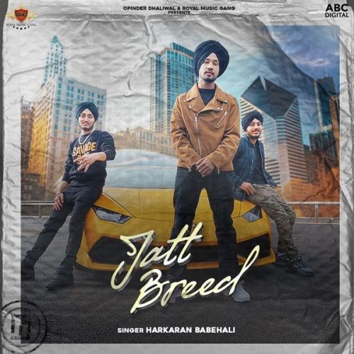 Download Jatt Breed Harkaran Babehali mp3 song, Jatt Breed Harkaran Babehali full album download