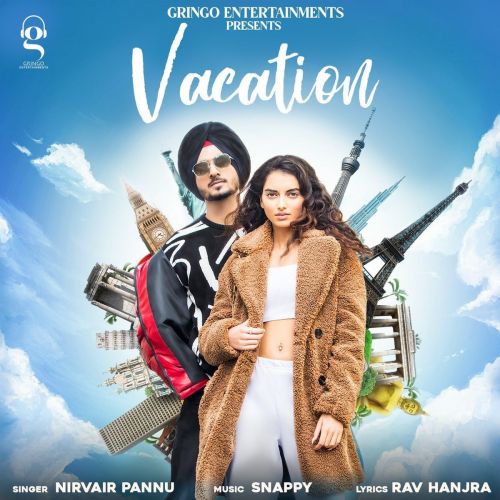 Download Vacation Nirvair Pannu mp3 song, Vacation Nirvair Pannu full album download