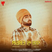 Download Sarbat Da Bhala Navi Ferozpurwala mp3 song, Sarbat Da Bhala Navi Ferozpurwala full album download