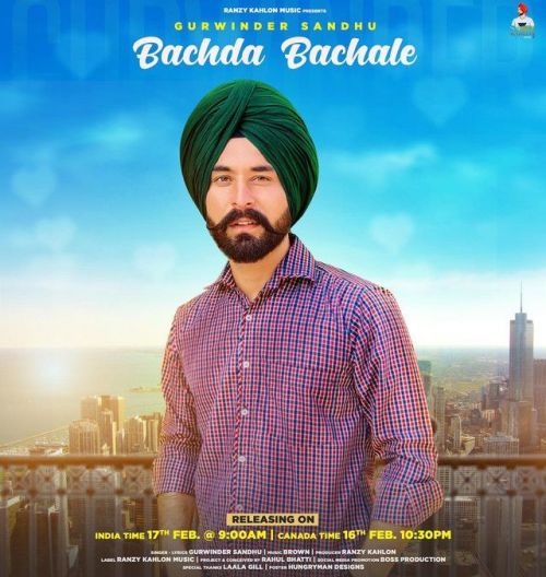 Download Bachda Bachale Gurwinder Sandhu mp3 song, Bachda Bachale Gurwinder Sandhu full album download