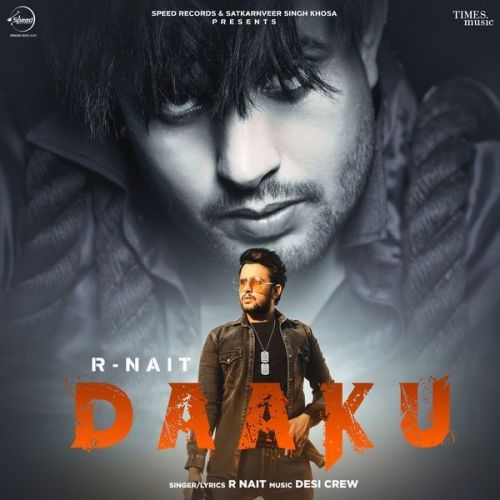 Download Daaku R Nait mp3 song, Daaku R Nait full album download