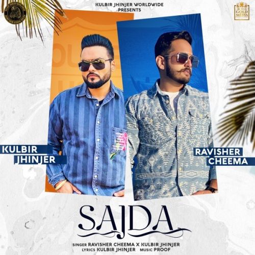 Download Sajda Kulbir Jhinjer, Ravisher Cheema mp3 song, Sajda Kulbir Jhinjer, Ravisher Cheema full album download