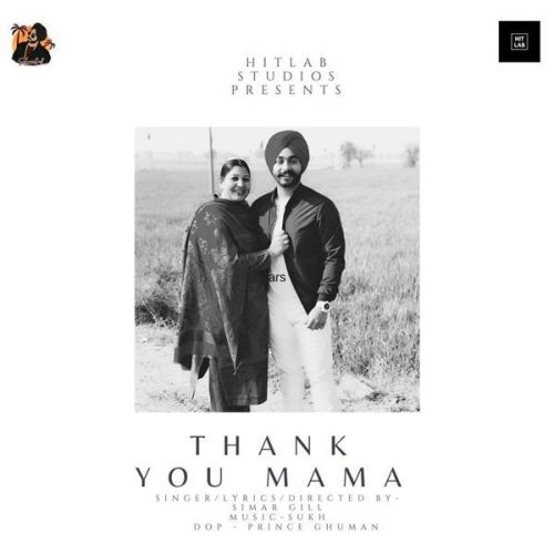 Download Thank You Mama Simar Gill mp3 song, Thank You Mama Simar Gill full album download