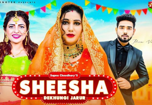 Download Sheesha Dekhungi Jaror Sapna Chaudhary, Ak Jatti, Akki Aryan mp3 song, Sheesha Dekhungi Jaror Sapna Chaudhary, Ak Jatti, Akki Aryan full album download