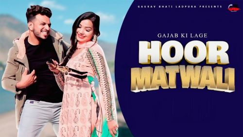 Download Gajab ki lage Hoor Matwali Gaurav Bhati, Sandeep Matnora mp3 song, Gajab ki lage Hoor Gaurav Bhati, Sandeep Matnora full album download