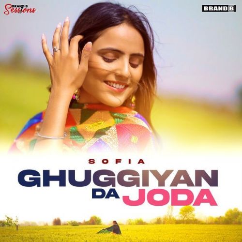 Download Ghuggiyan Da Joda Sofia mp3 song, Ghuggiyan Da Joda Sofia full album download