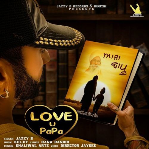 Download Aaja Bapu - Love U Papa Jazzy B mp3 song, Aaja Bapu - Love U Papa Jazzy B full album download