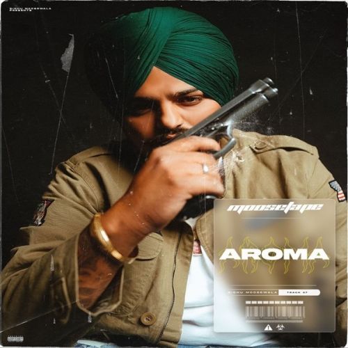 Download Aroma Sidhu Moose Wala mp3 song, Aroma Sidhu Moose Wala full album download