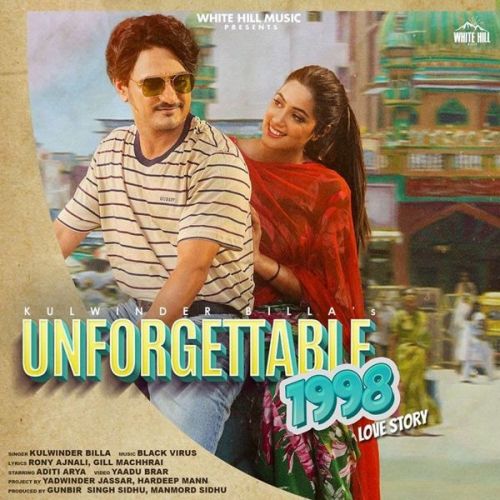 Download Unforgettable 1998 Love Story Kulwinder Billa mp3 song, Unforgettable 1998 Love Story Kulwinder Billa full album download